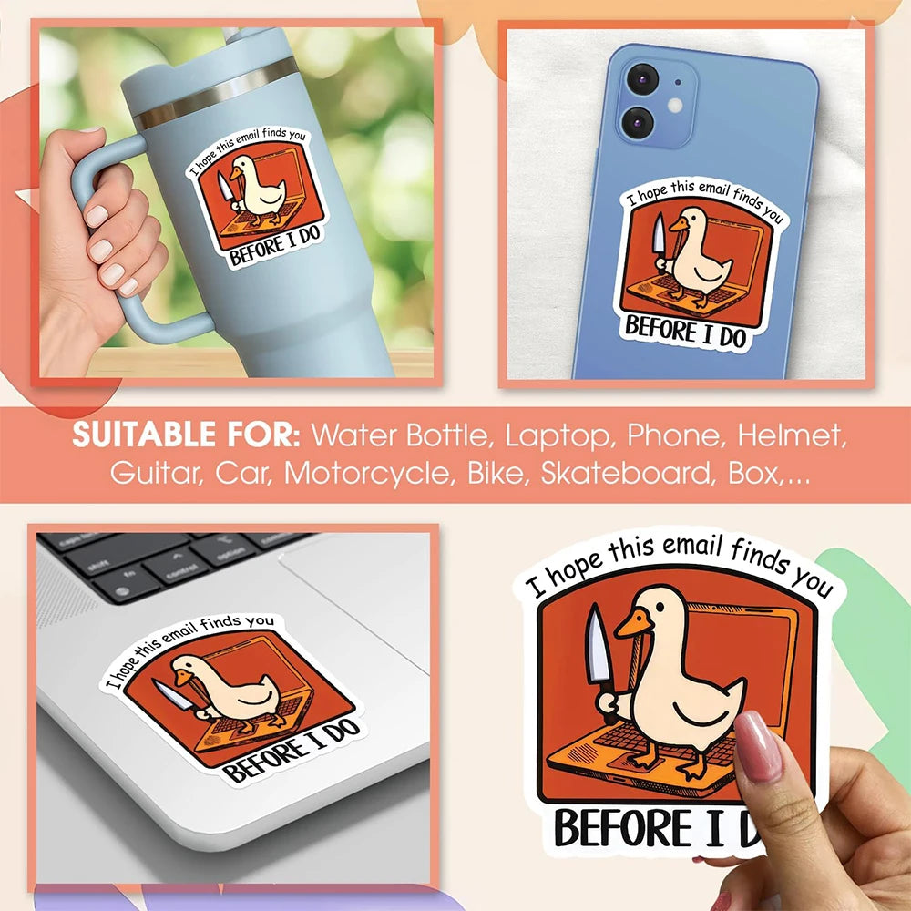 Funny Goose Cartoon Sticker I Hope This Email Finds You Before I Do Sticker for Laptops Office Coffee Tumblers Cubicle Walls
