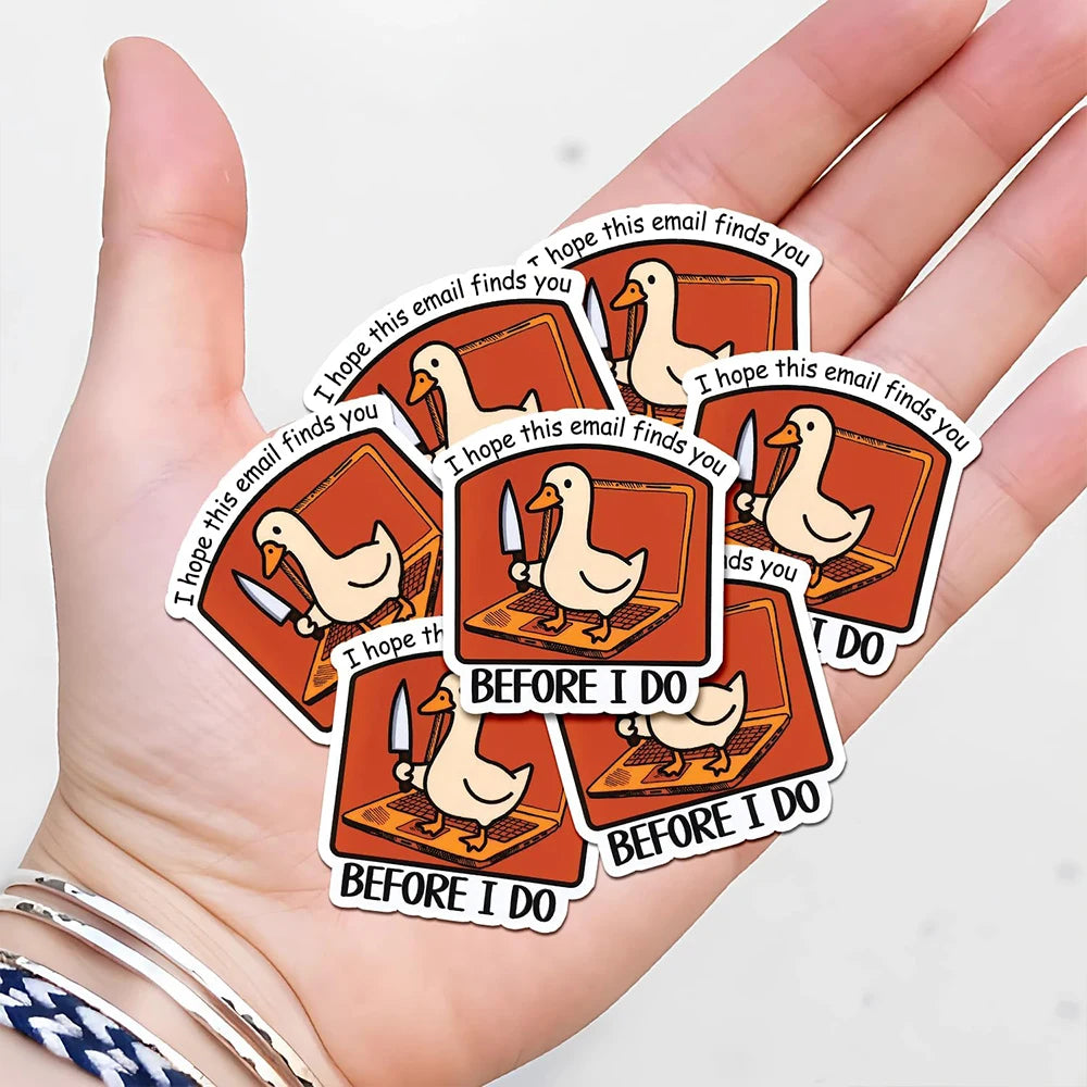 Funny Goose Cartoon Sticker I Hope This Email Finds You Before I Do Sticker for Laptops Office Coffee Tumblers Cubicle Walls
